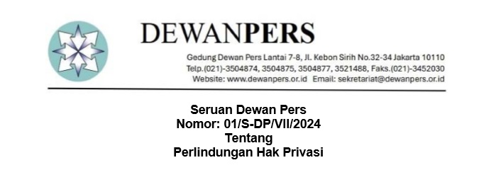 Seruan Dewan Pers nomor: 01/S-DP/VII/204 tentang Perlindungan Hak Privasi